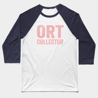 Ort Collector Pink Baseball T-Shirt